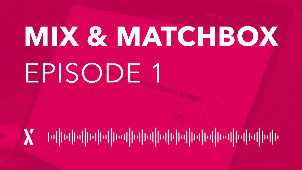 Mix & MatchBox Podcast Episode 1 – Why We Use Figma