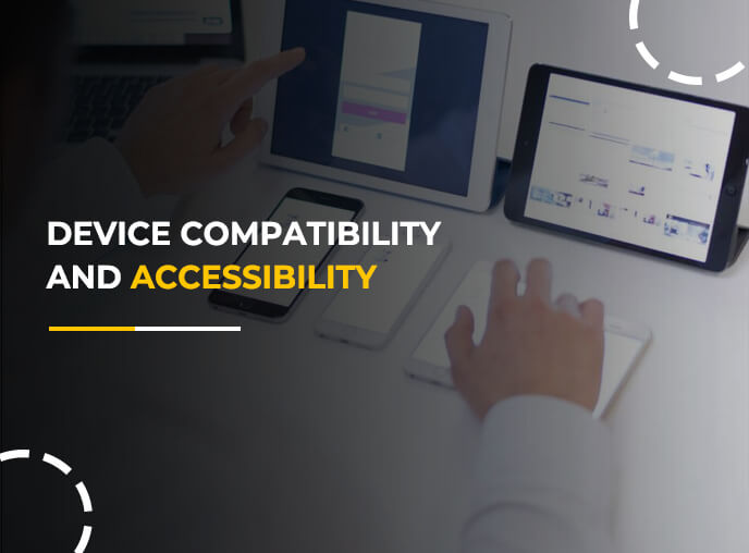 Device Compatibility and Accessibility