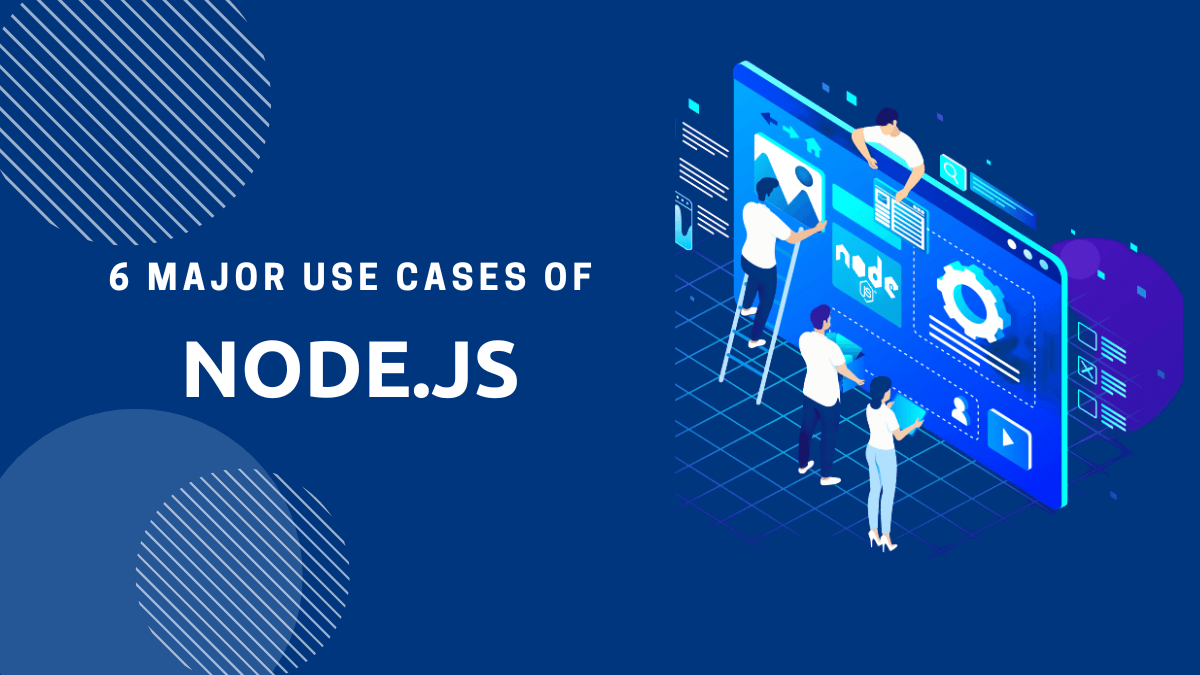 Top Use Cases for Node.js | Matchbox Design Group