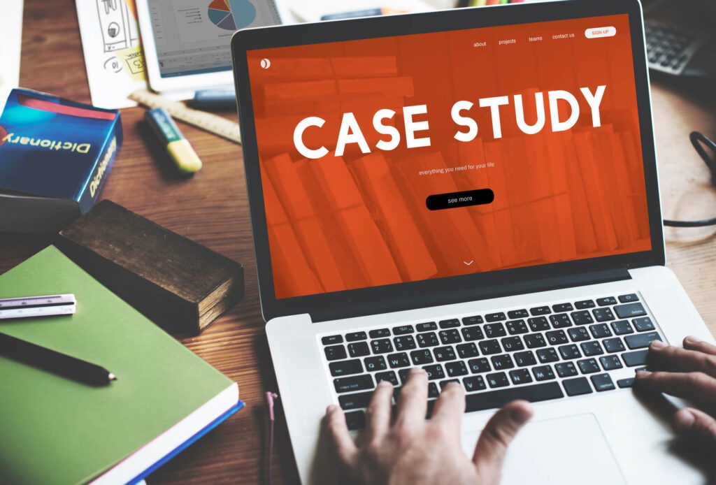 Publish Relevant Case Studies To Show How To Use Website Content To Display Expertise & Gain Trust