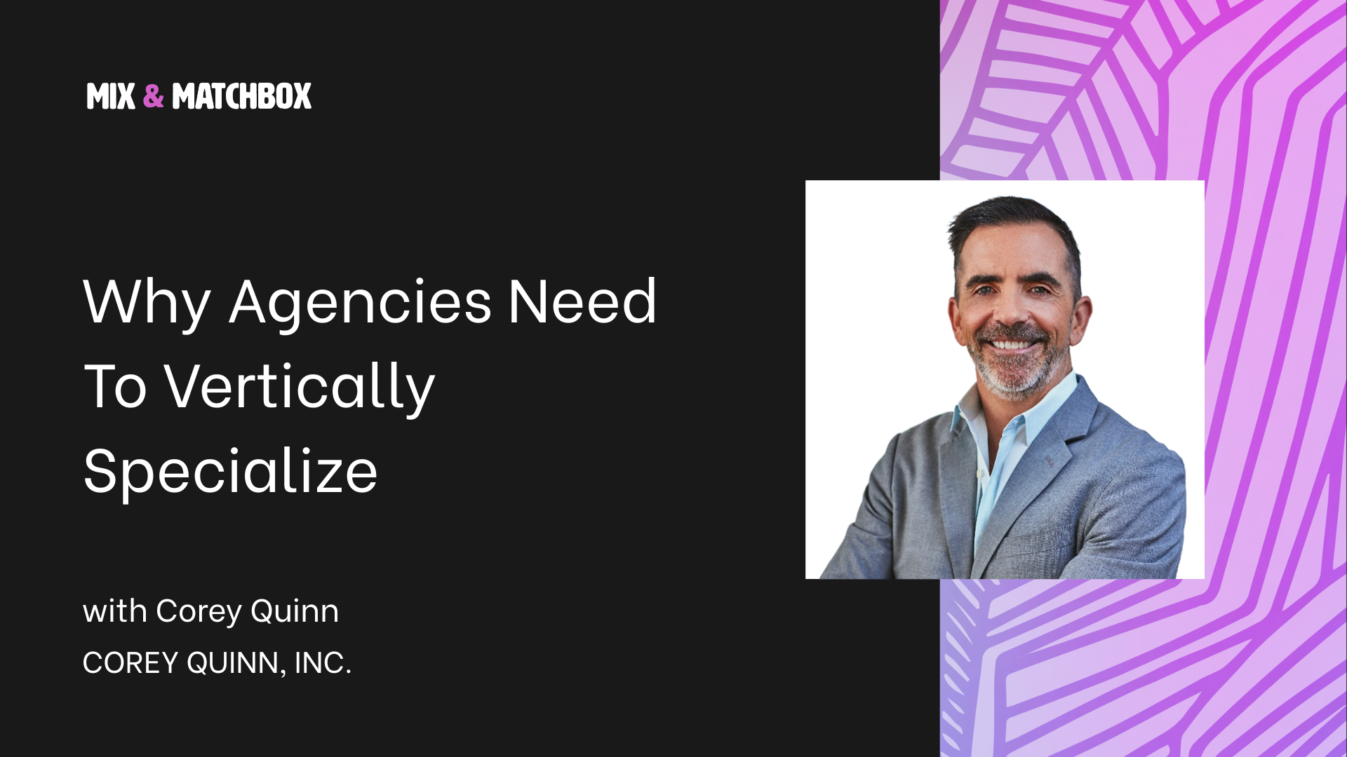 Why Agencies Need to Vertically Specialize
