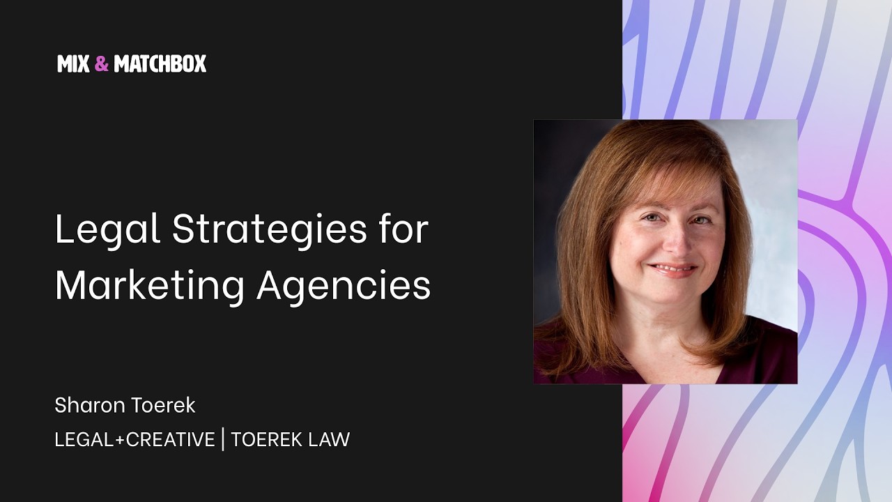 Legal Strategies for Marketing Agencies with Sharon Toerek